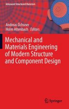 Mechanical and Materials Engineering of Modern Structure and Component Design