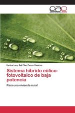 Sistema hibrido eolico-fotovoltaico de baja potencia