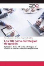 TIC como estrategias de gestion