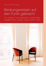 Beratungswissen auf den Punkt gebracht