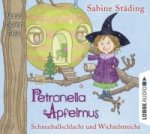 Petronella Apfelmus - Schneeballschlacht und Wichtelstreiche, 2 Audio-CDs