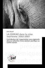 La Cedeao Dans La Crise Ivoirienne