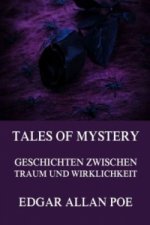 Tales of Mystery - Geschichten zwischen Traum und Wirklichkeit