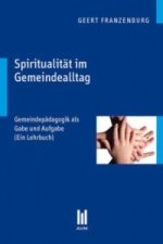 Spiritualität im Gemeindealltag