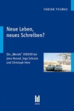 Neue Leben, neues Schreiben?