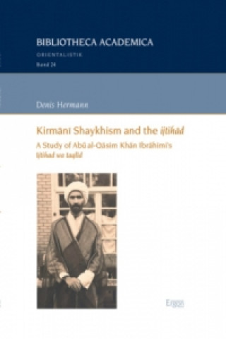 Kirmani Shaykhism and the ijtihad