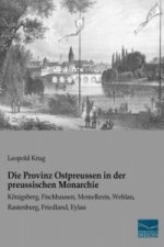 Die Provinz Ostpreussen in der preussischen Monarchie