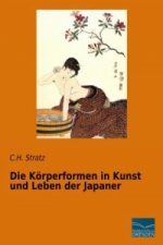 Die Körperformen in Kunst und Leben der Japaner