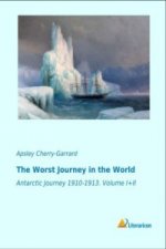 The Worst Journey in the World