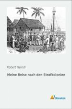 Meine Reise nach den Strafkolonien