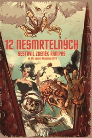 12 nesmrtelných