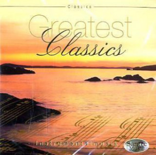 Greatest Classics - Instrumentalmusik, 1 Audio-CD