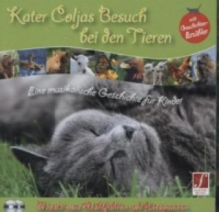 Kater Coljas Besuch bei den Tieren, 2 Audio-CDs