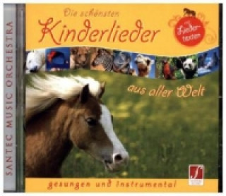Die schönsten Kinderlieder aus aller Welt, 1 Audio-CD