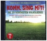 Komm, Sing Mit! - Die 25 schönsten Volkslieder. Tl.1, 1 Audio-CD