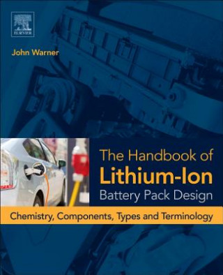 Handbook of Lithium-Ion Battery Pack Design