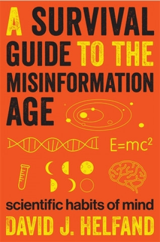 Survival Guide to the Misinformation Age