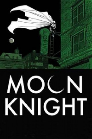 Moon Knight Volume 3: In The Night