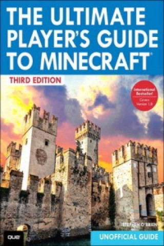 Ultimate Player's Guide to Minecraft