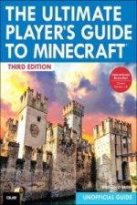Ultimate Player's Guide to Minecraft