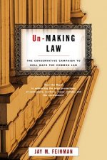 Un-Making Law