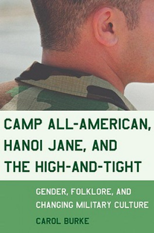 Camp All-American, Hanoi Jane, And The High-And-Tight