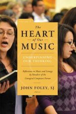 Heart of Our Music: Underpinning Our Thinking