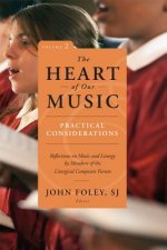 Heart of Our Music: Practical Considerations