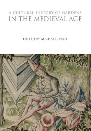 Cultural History of Gardens in the Medieval Age