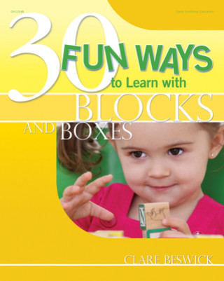 30 Fun Ways to Learn with Blocks and Boxes