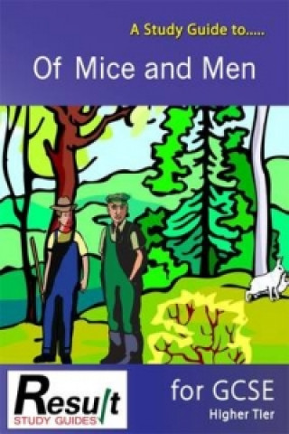 Study Guide to of Mice and Men for GCSE
