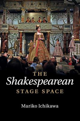 Shakespearean Stage Space
