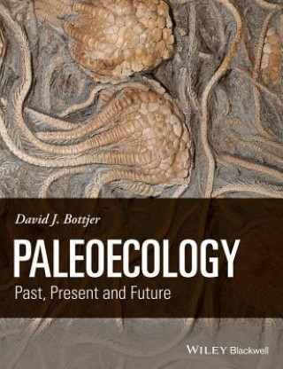 Paleoecology - Past, Present and Future