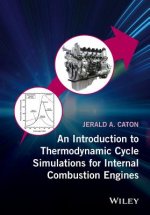 Introduction to Thermodynamic Cycle Simulations  for Internal Combustion Engines