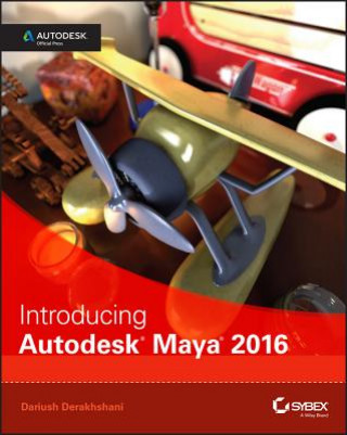 Introducing Autodesk Maya 2016 - Autodesk Official Press