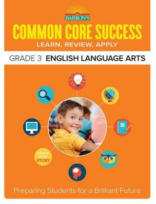 Common Core Success Grade 3 English Language Arts