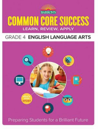 Barron's Common Core Success Grade 4 English Language Arts