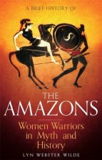 Brief History of the Amazons