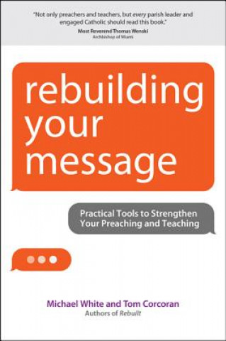 Rebuilding Your Message