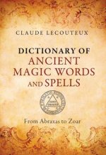 Dictionary of Ancient Magic Words and Spells