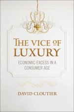Vice of Luxury