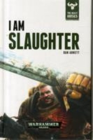 I am Slaughter