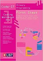 Code-It Workbook 1: First Steps in Programming Using Scratch