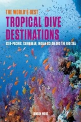 World's Best Tropical Dive Destinations