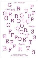 Group Efforts - Changing Public Space