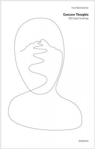 Concave Thoughts - 256 Digital Drawings