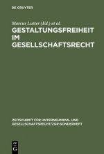 Gestaltungsfreiheit Im Gesellschaftsrecht