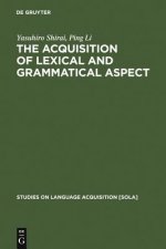 Acquisition of Lexical and Grammatical Aspect