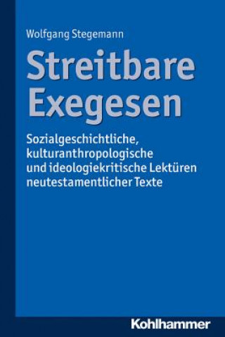 Streitbare Exegesen