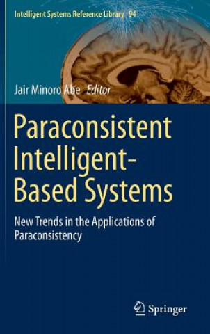 Paraconsistent Intelligent-Based Systems